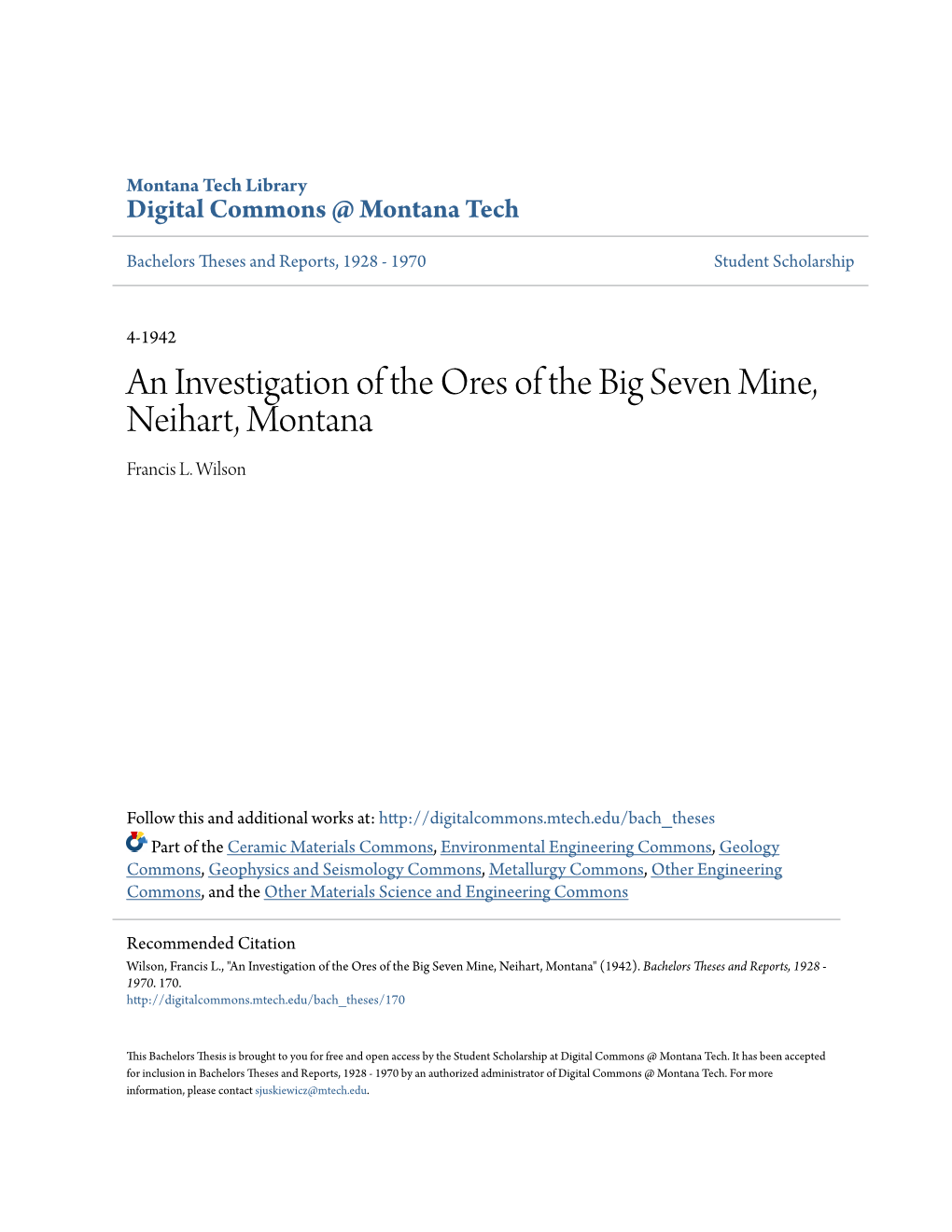 An Investigation of the Ores of the Big Seven Mine, Neihart, Montana Francis L