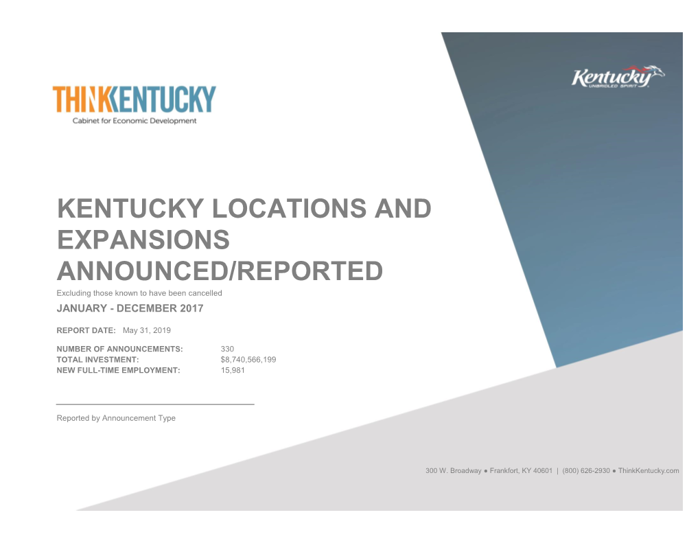 KENTUCKY LOCATIONS and EXPANSIONS ANNOUNCED/REPORTED Excluding Those Known to Have Been Cancelled JANUARY - DECEMBER 2017