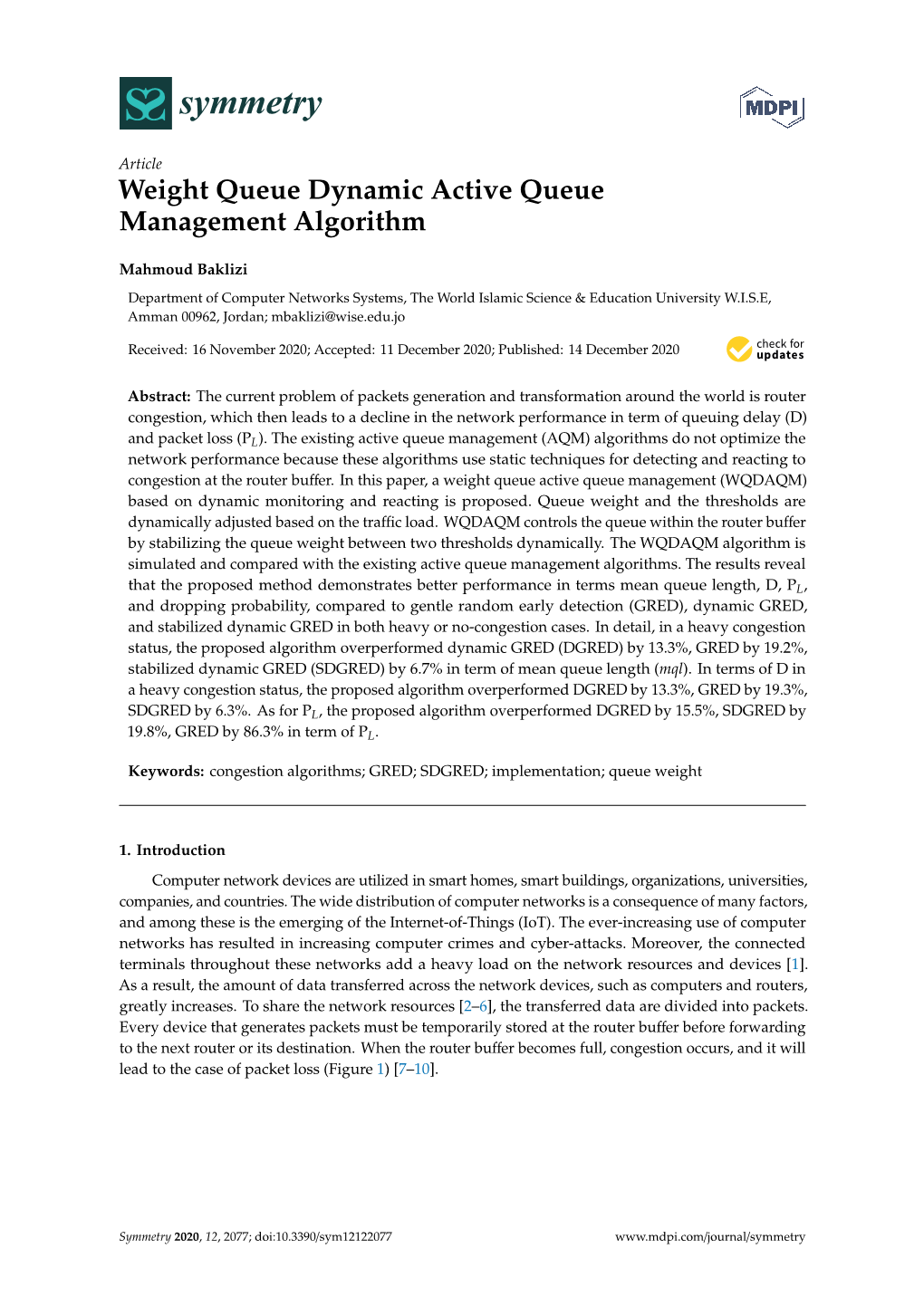 Weight Queue Dynamic Active Queue Management Algorithm