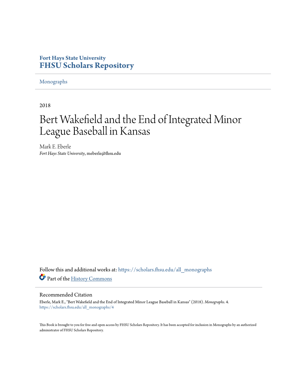 Bert Wakefield and the End of Integrated Minor League Baseball in Kansas" (2018)