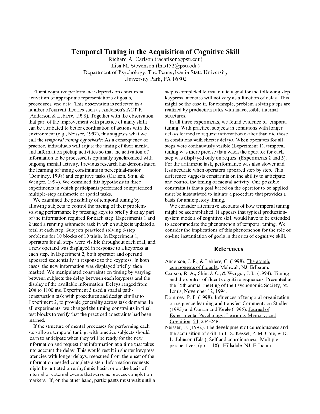 Temporal Tuning in the Acquisition of Cognitive Skill Richard A