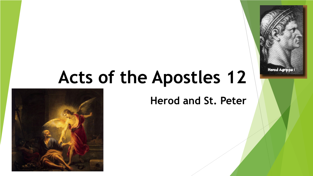 Acts of the Apostles 12 Herod and St