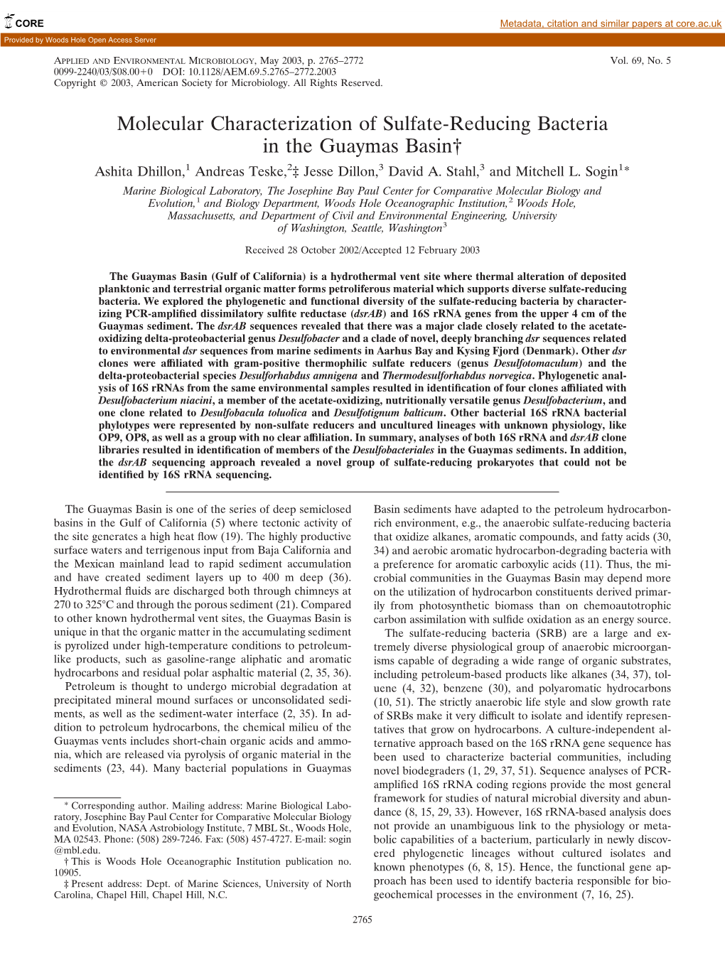 Molecular Characterization of Sulfate-Reducing Bacteria in the Guaymas Basin† Ashita Dhillon,1 Andreas Teske,2‡ Jesse Dillon,3 David A