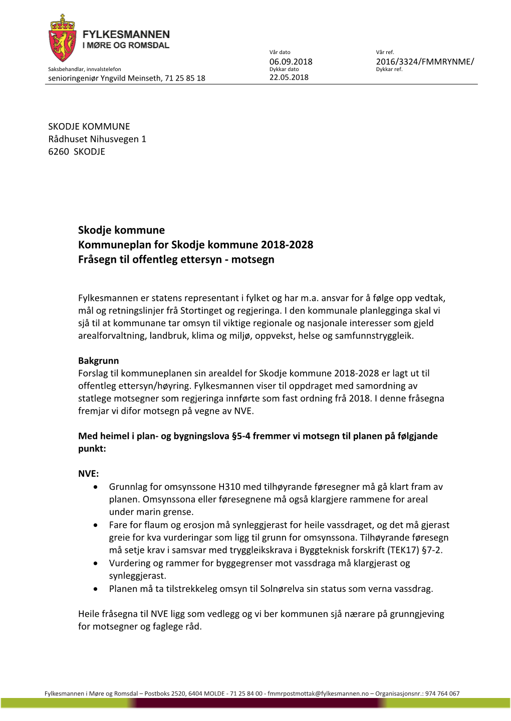 Skodje Kommune Kommuneplan for Skodje Kommune 2018-2028 Fråsegn Til Offentleg Ettersyn - Motsegn