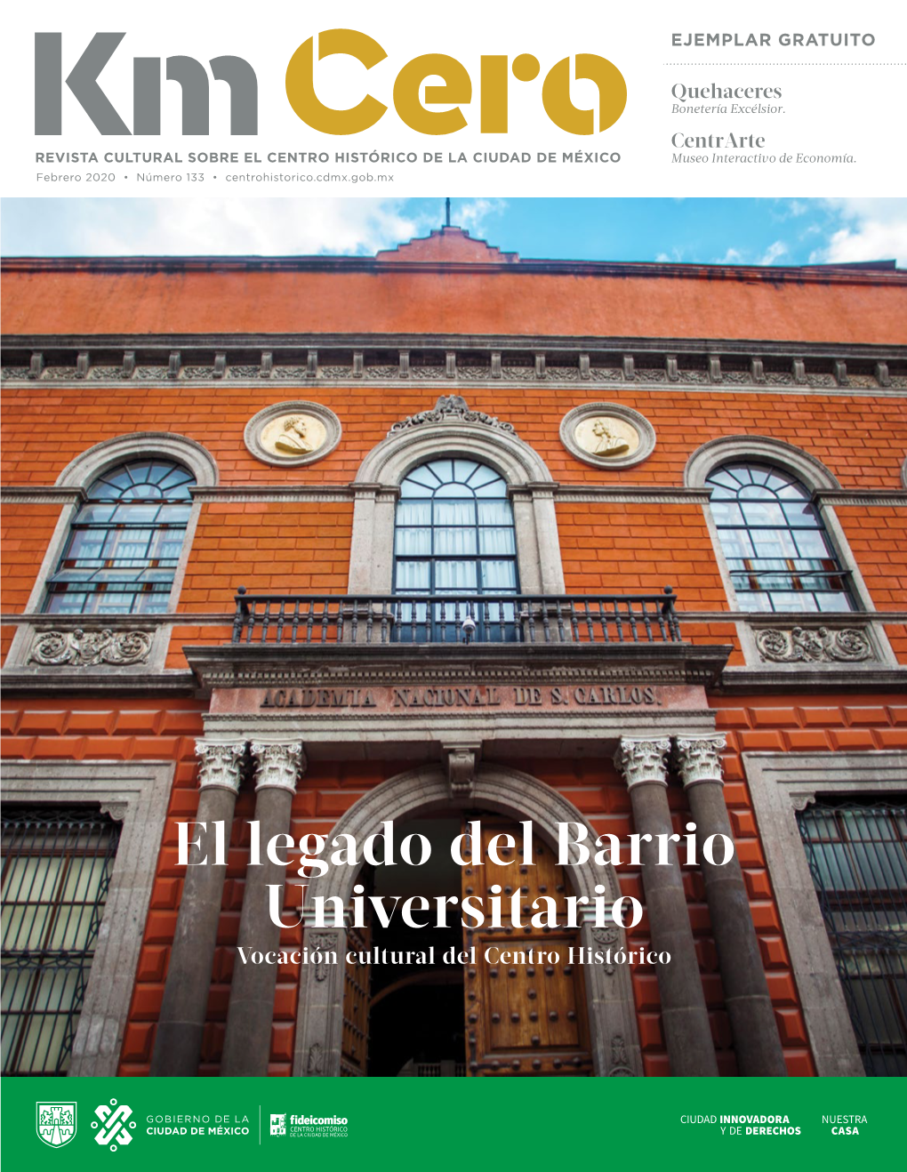 El Legado Del Barrio Universitario Vocación Cultural Del Centro Histórico Editorial