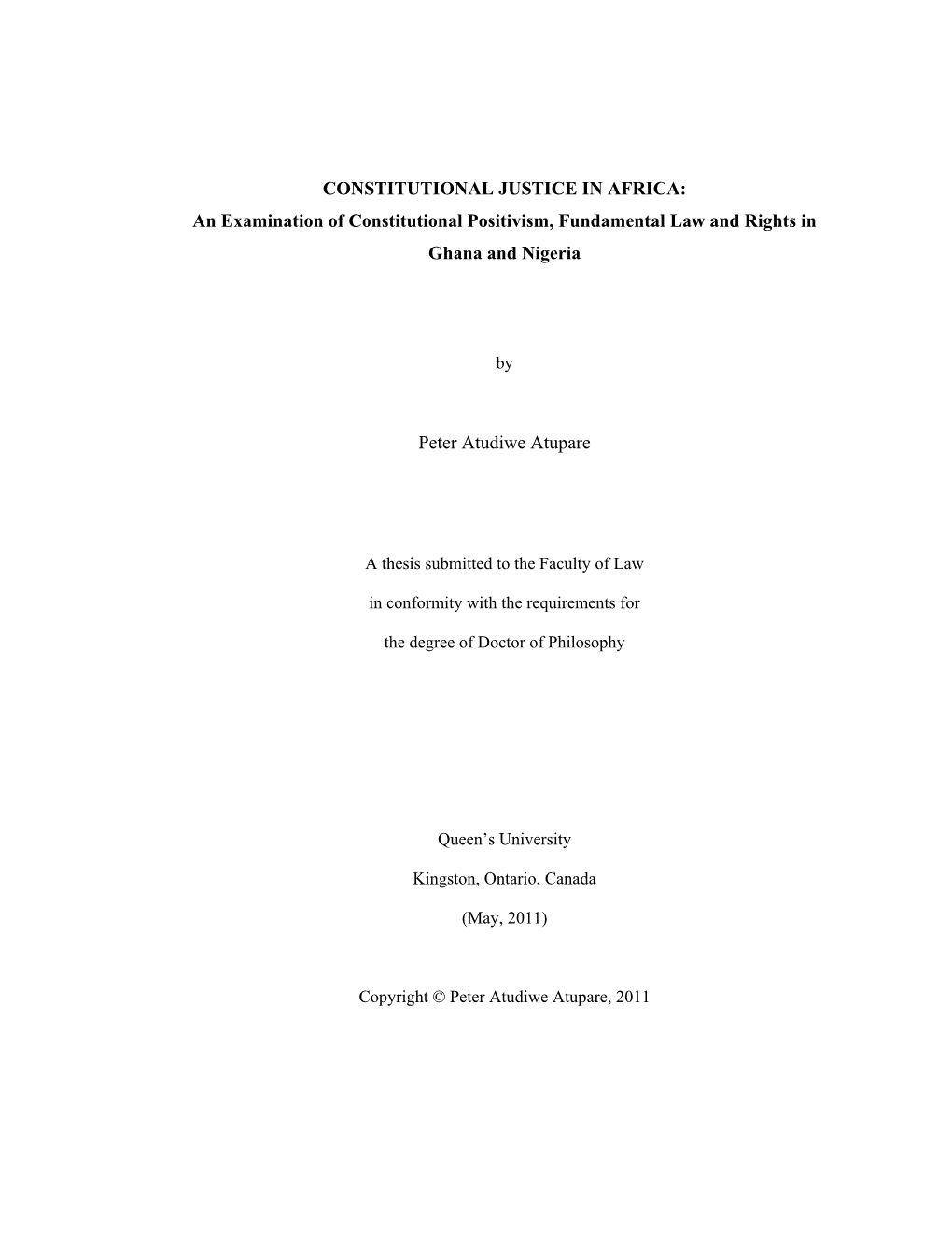 CONSTITUTIONAL JUSTICE in AFRICA: an Examination of Constitutional Positivism, Fundamental Law and Rights in Ghana and Nigeria