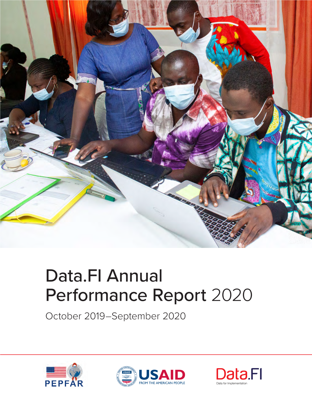 Data.FI Annual Performance Report 2020 October 2019–September 2020 Data.FI Annual Performance Report (APR) 2020