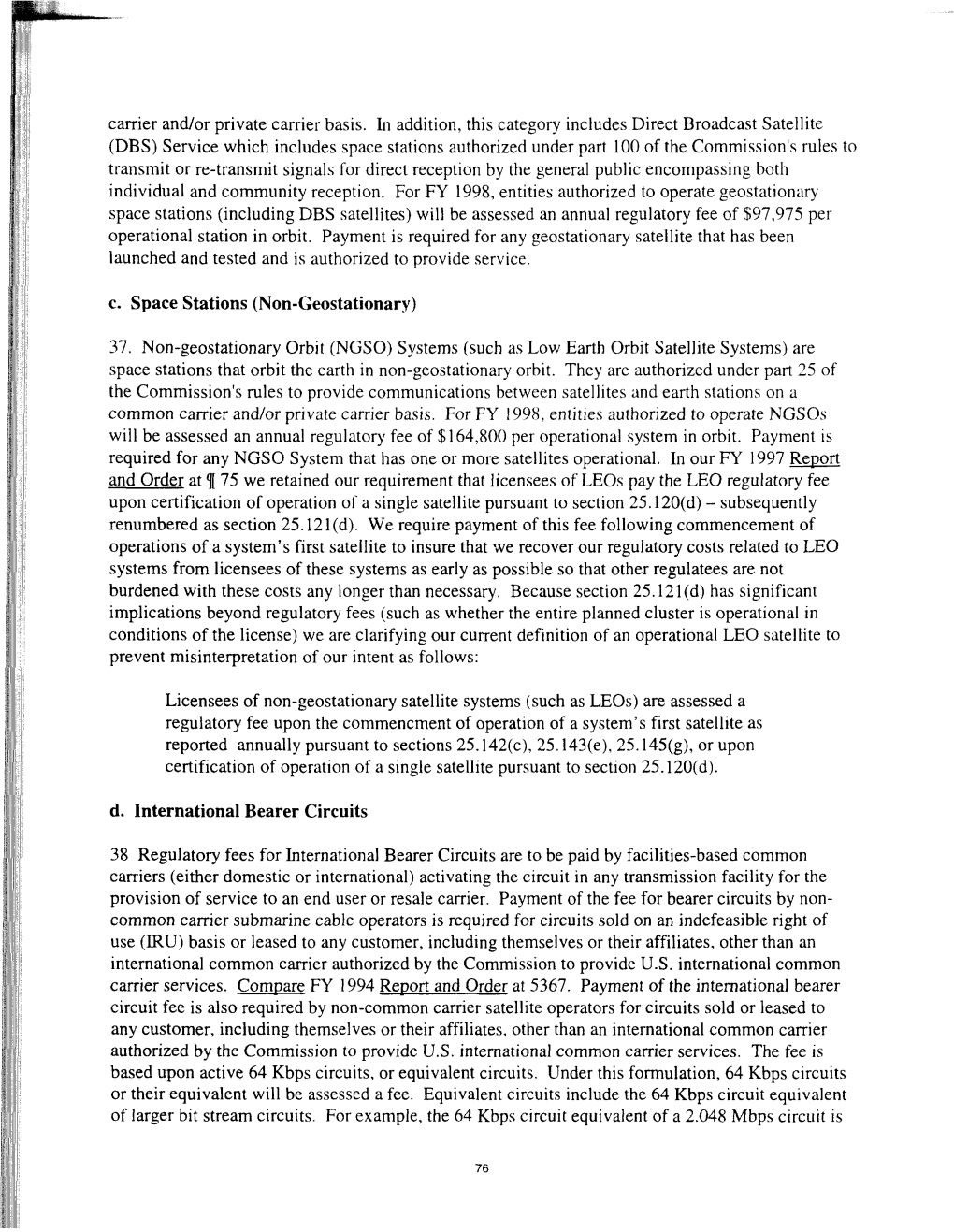 C. Space Stations (Non-Geostationary) D. International Bearer Circuits