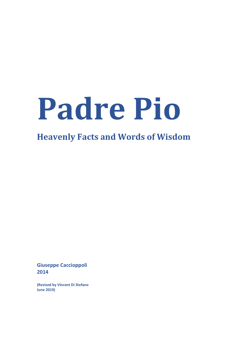 Padre Pio. Heavenly Facts and Words of Wisdom.Pdf
