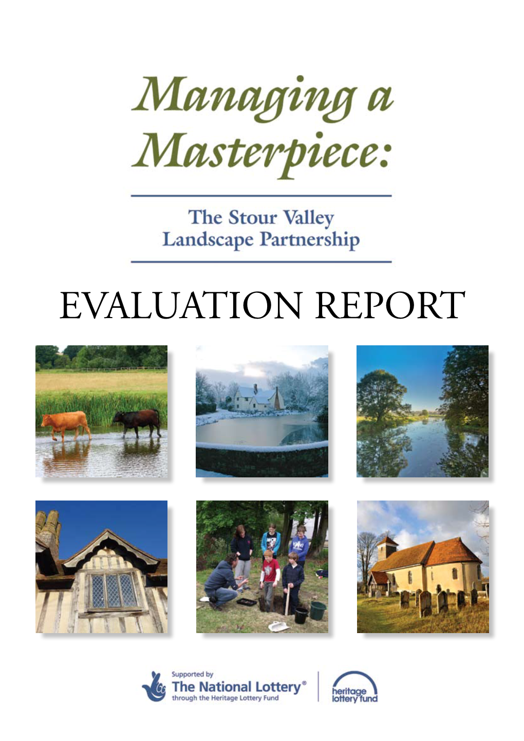 EVALUATION REPORT Evaluation Report Compiled by James Parry