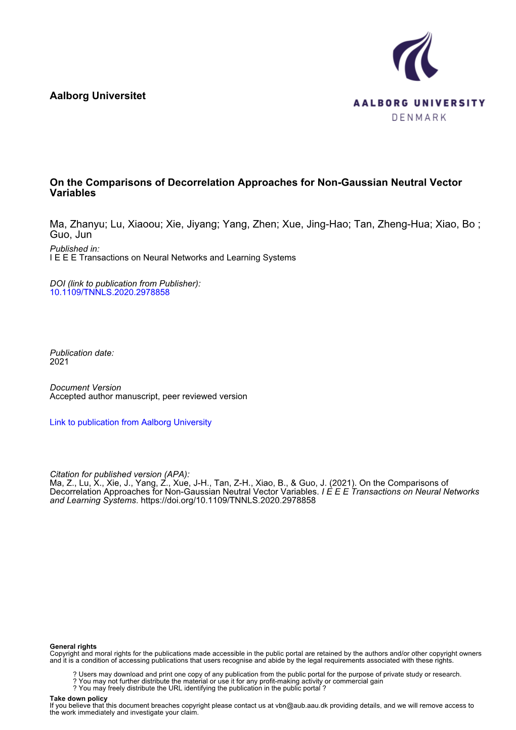 On the Comparisons of Decorrelation Approaches for Non-Gaussian Neutral Vector Variables