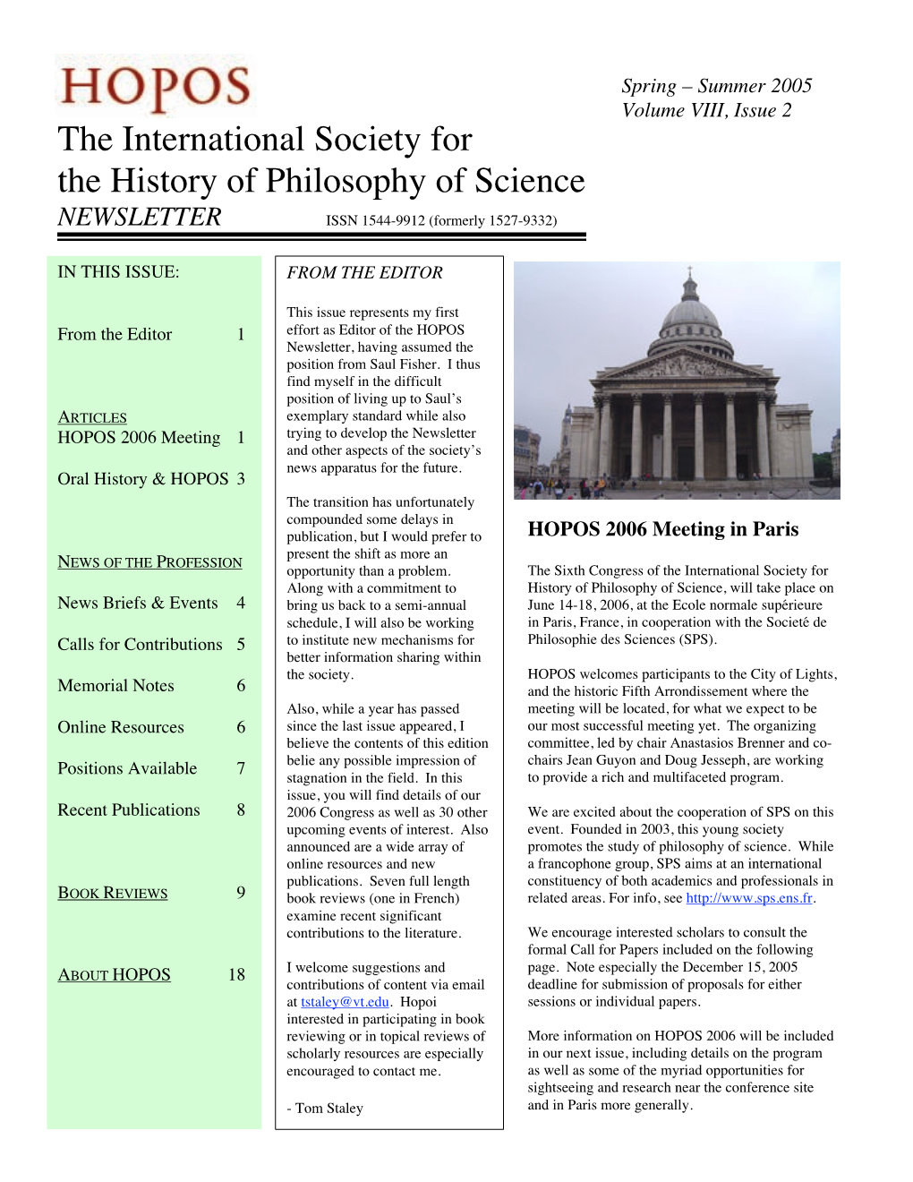 The International Society for the History of Philosophy of Science NEWSLETTER ISSN 1544-9912 (Formerly 1527-9332)