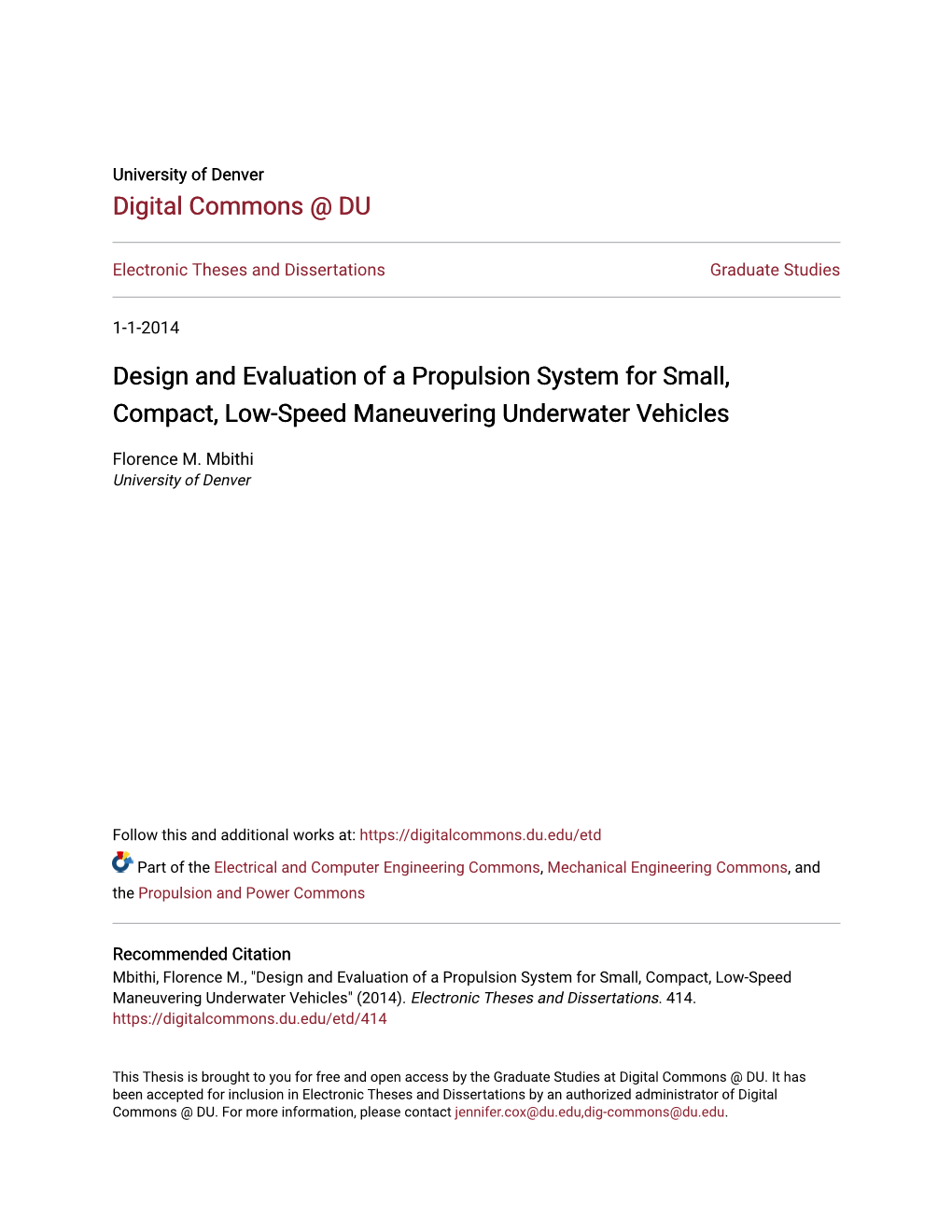 Design and Evaluation of a Propulsion System for Small, Compact, Low-Speed Maneuvering Underwater Vehicles