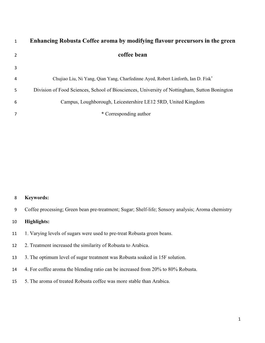 Enhancing Robusta Coffee Aroma by Modifying Flavour Precursors in the Green