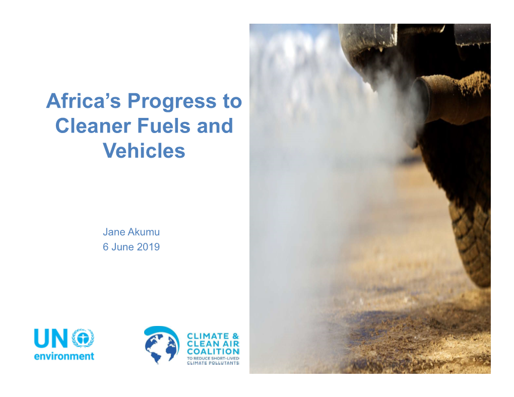 Africa's Progress to Cleaner Fuels and Vehicles