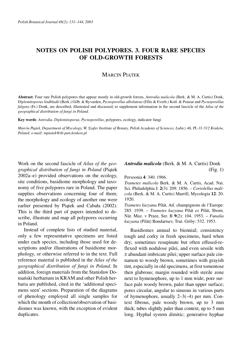 Notes on Polish Polypores. 3. Four Rare Species of Old-Growth Forests