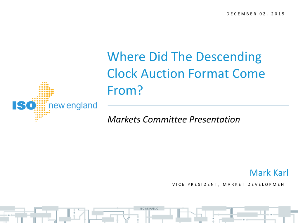 Where Did the Descending Clock Auction Format Come From?