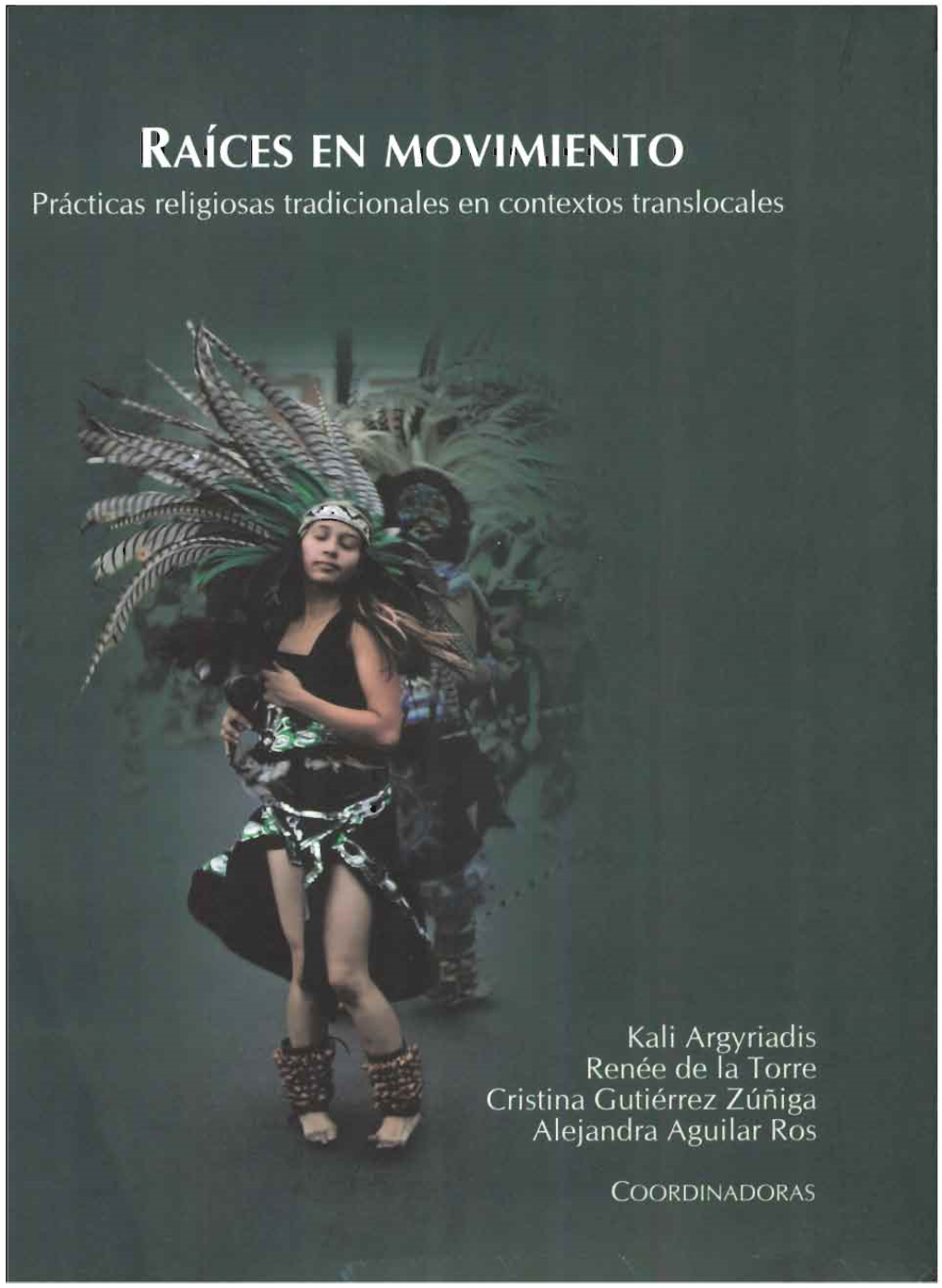 Prácticas Religiosas Tradicionales En Contextos Translocales