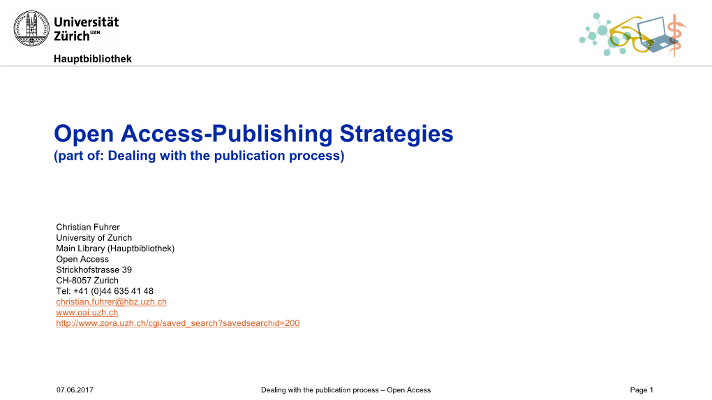 Open Access-Publishing Strategies (Part Of: Dealing with the Publication Process)