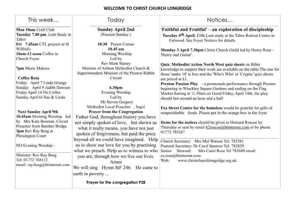 This Week… Today Notices… ______Mon 10Am Craft Club Sunday April 2Nd 'Faithful and Fruitful' – an Exploration of Discipleship Tuesday 7.00 Pm