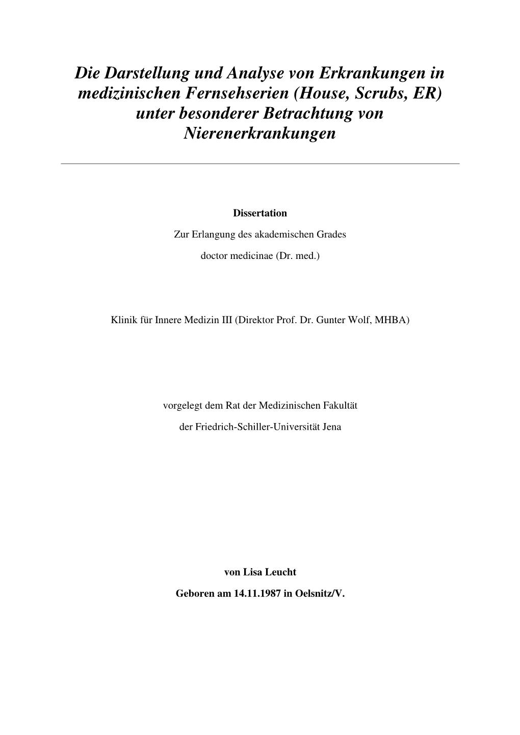 House, Scrubs, ER) Unter Besonderer Betrachtung Von Nierenerkrankungen