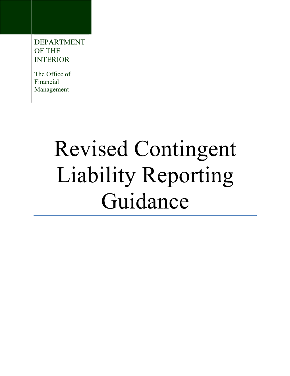 Revised Contingent Liability Reporting Guidance