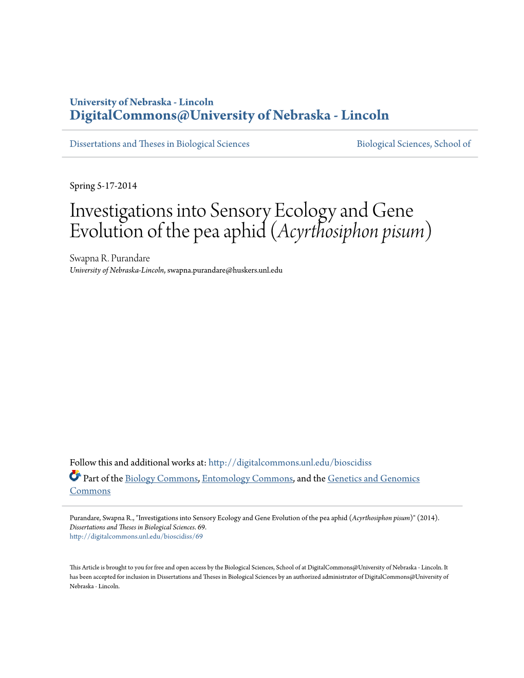 Investigations Into Sensory Ecology and Gene Evolution of the Pea Aphid (Acyrthosiphon Pisum) Swapna R