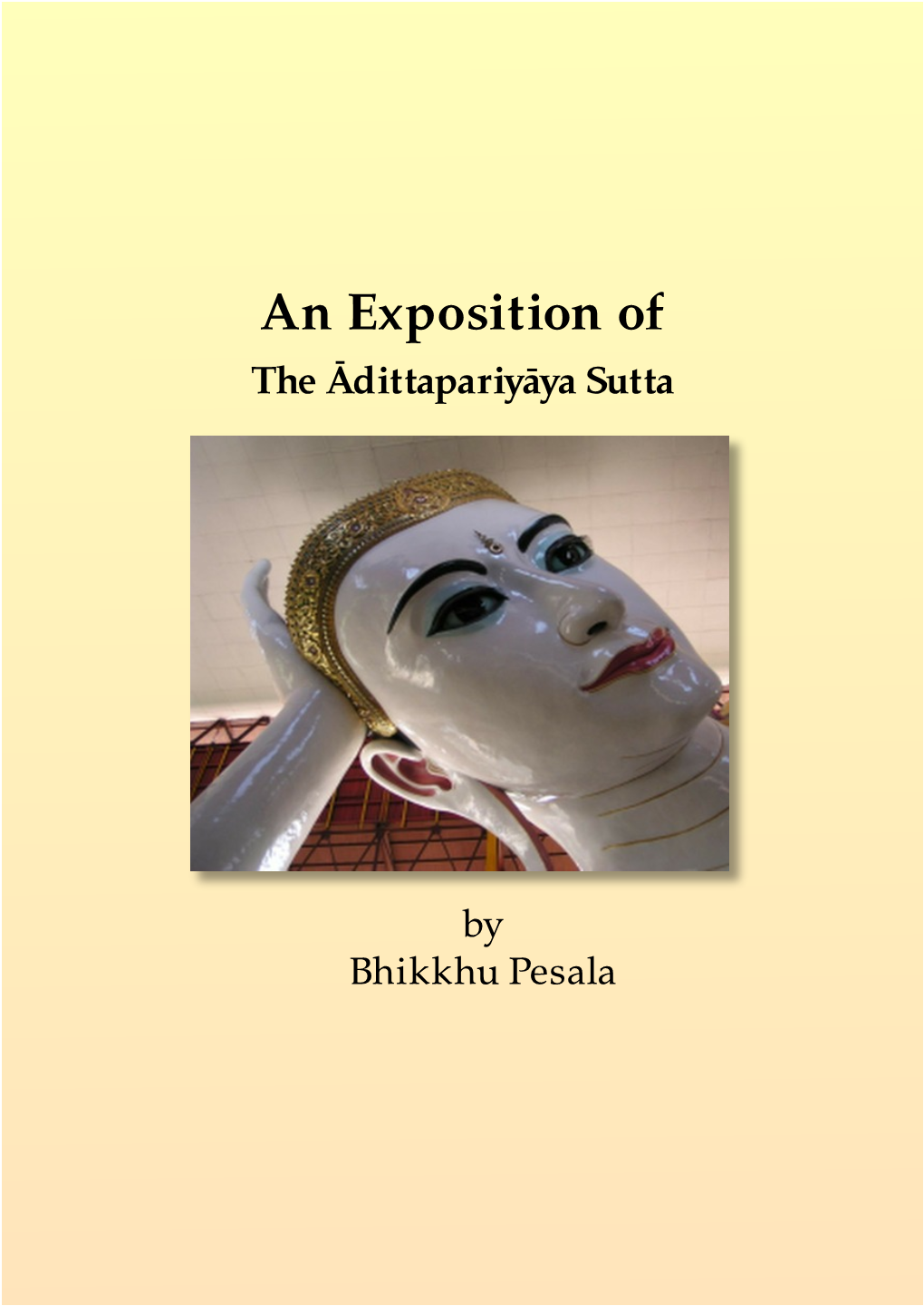 An Exposition of the Adittapariyaya Sutta