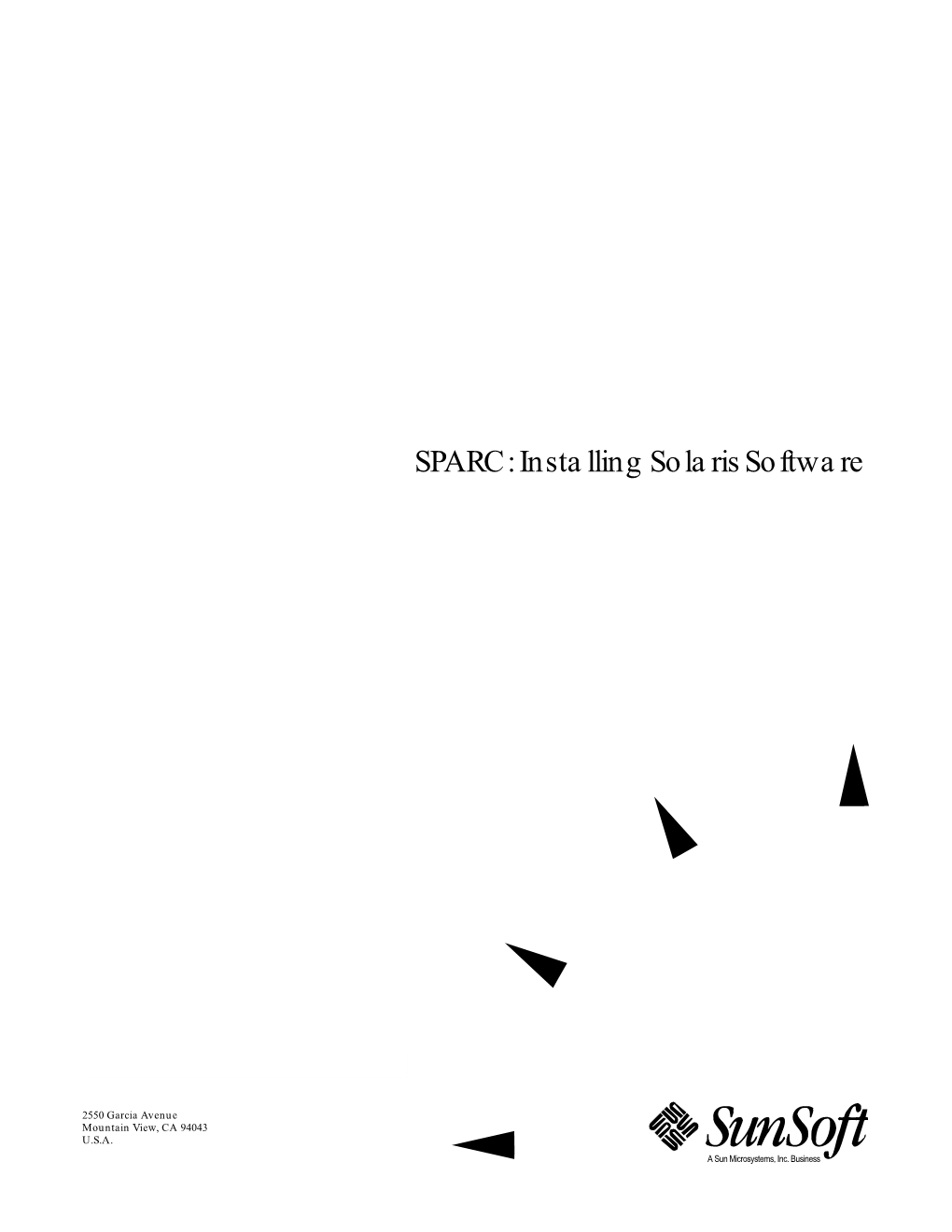 SPARC: Installing Solaris Software