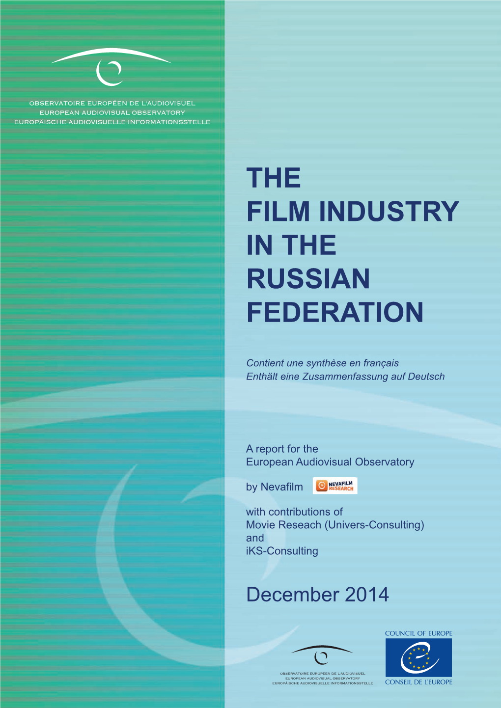 The Film Industry in the Russian Federation