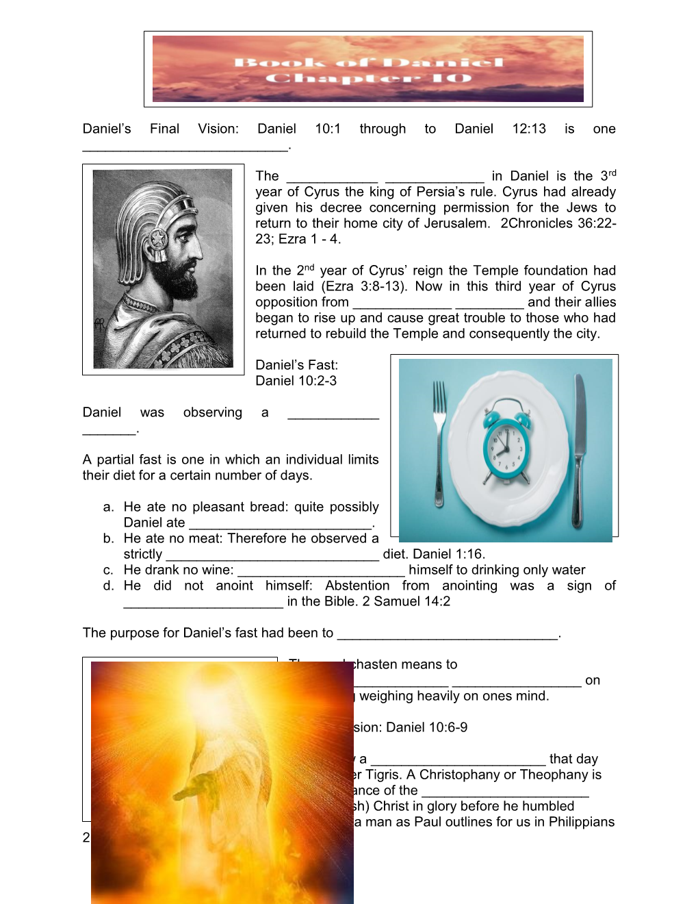 1 Daniel's Final Vision: Daniel 10:1 Through to Daniel 12:13 Is