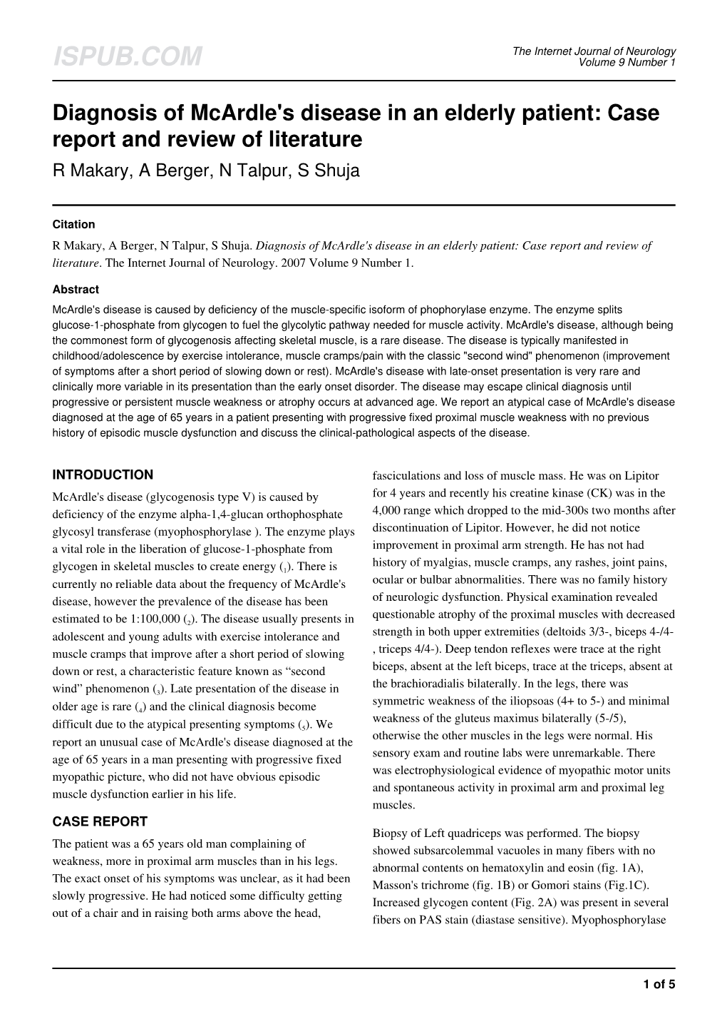 Diagnosis of Mcardle's Disease in an Elderly Patient: Case Report and Review of Literature R Makary, a Berger, N Talpur, S Shuja