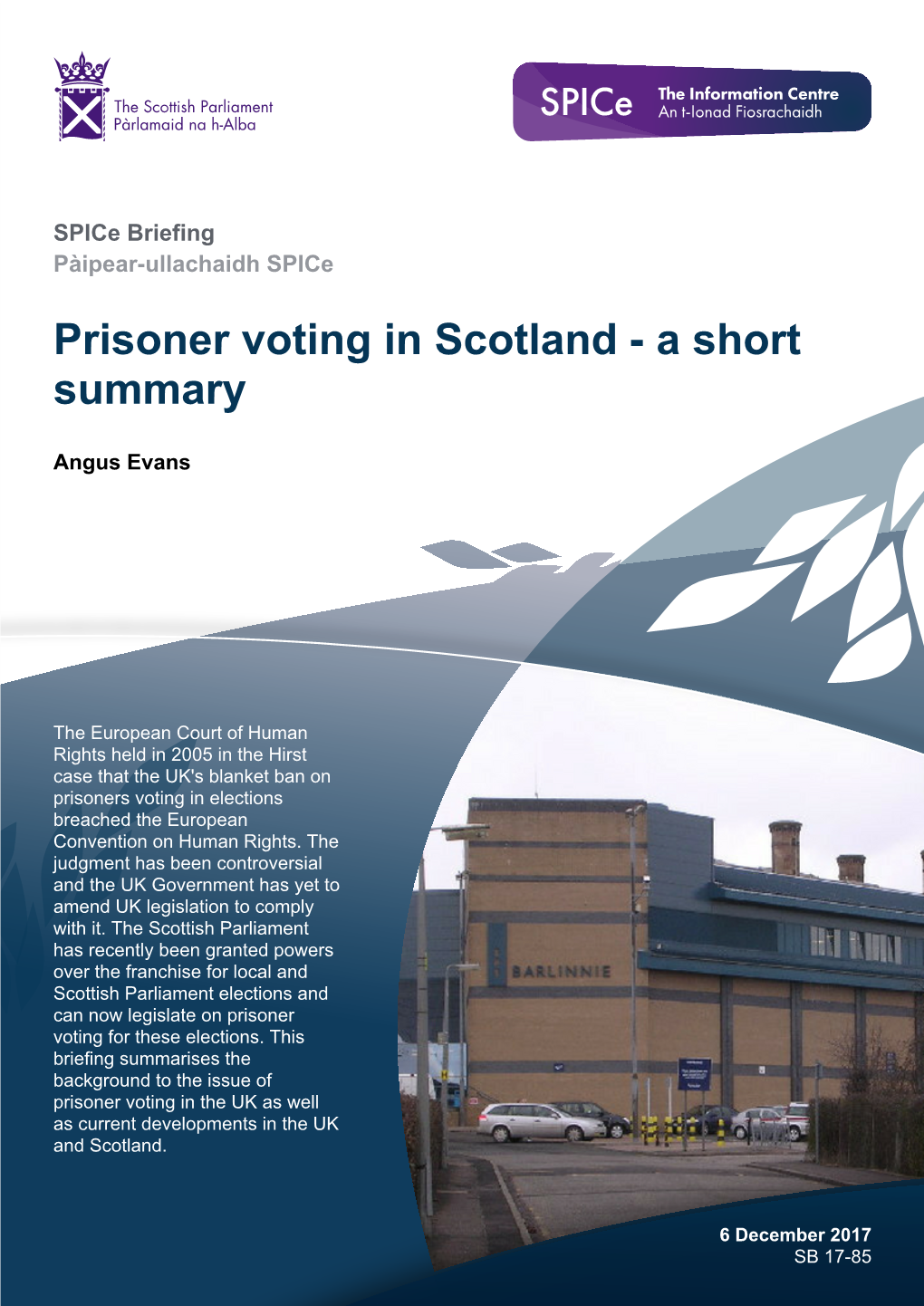 Prisoner Voting in Scotland - a Short Summary