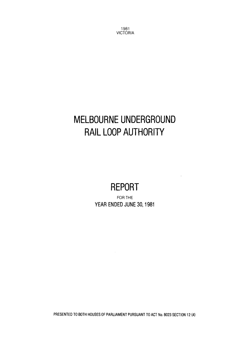 Melbourne Underground Rail Loop Authority Report