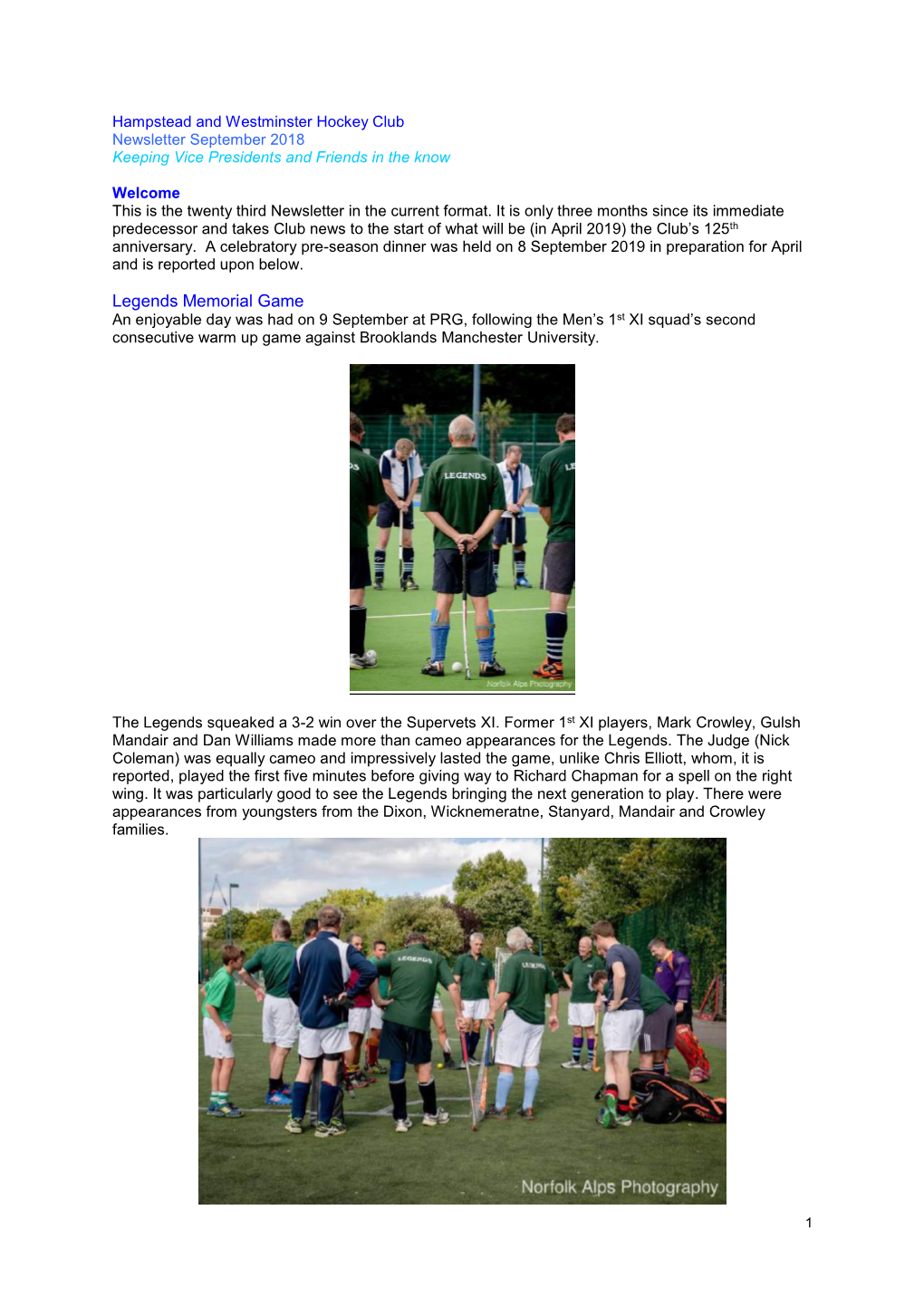 Hampstead and Westminster Hockey Club Newsletter September 2018 Keeping Vice Presidents and Friends in the Know