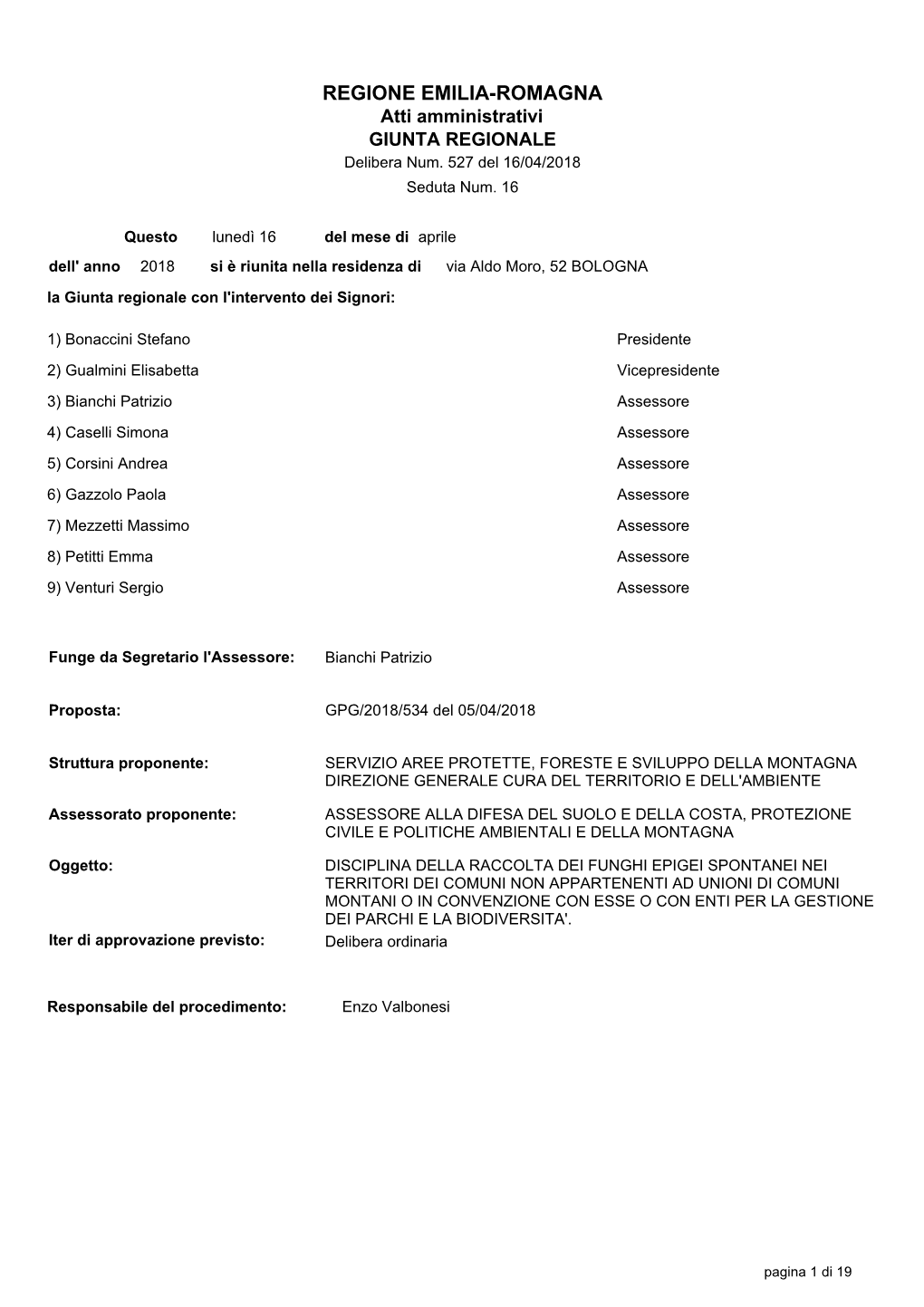 REGIONE EMILIA-ROMAGNA Atti Amministrativi GIUNTA REGIONALE Delibera Num