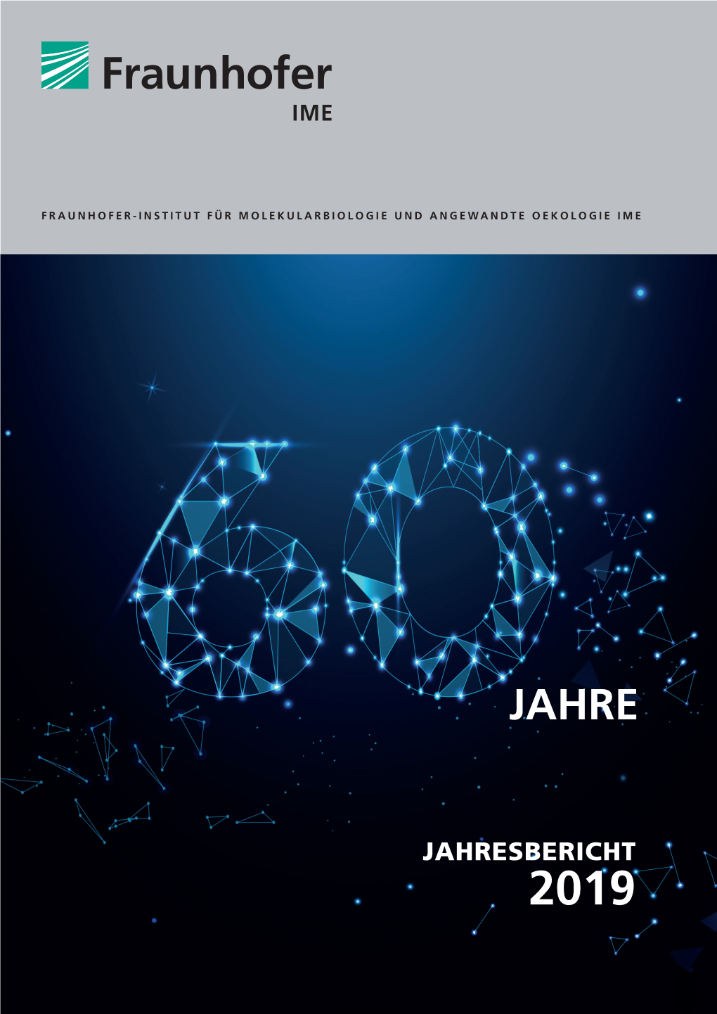 Fraunhofer IME Jahresbericht 2019