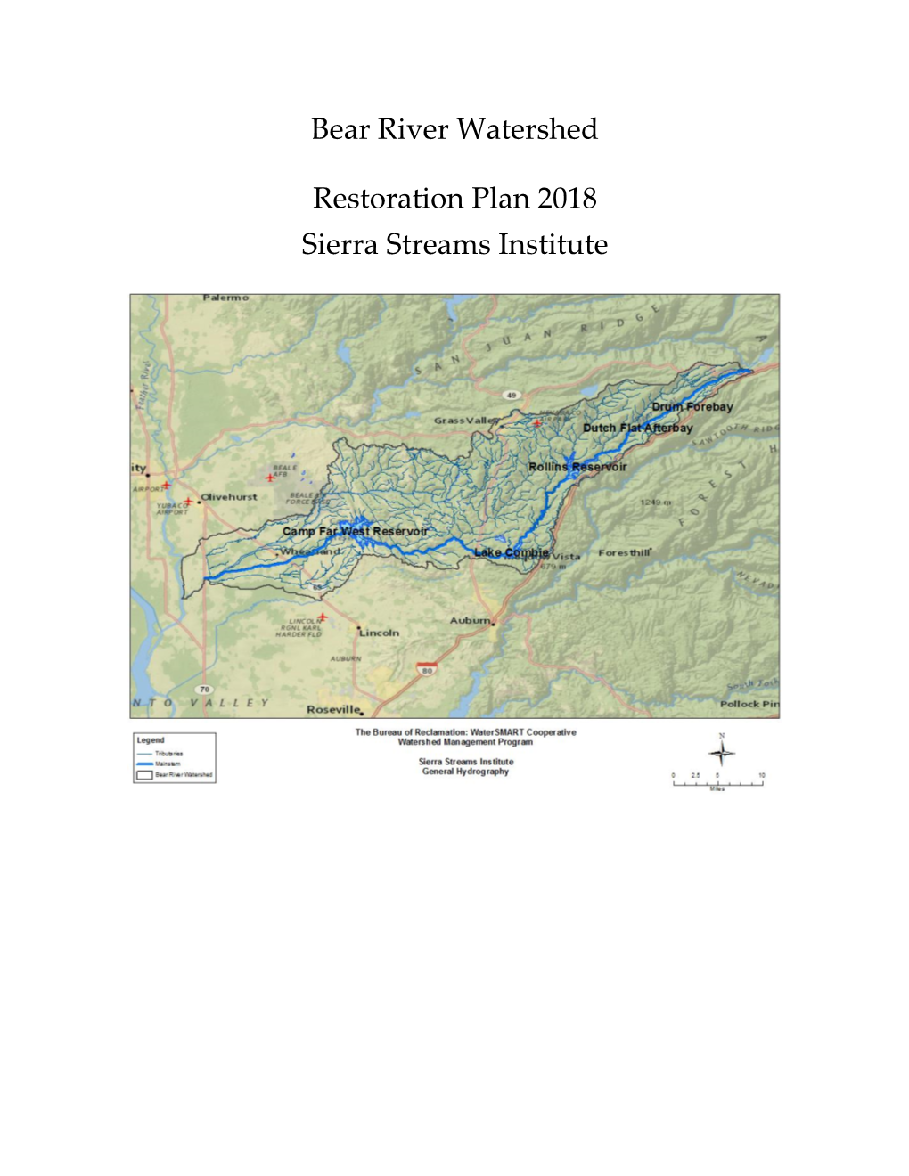 Bear River Watershed Restoration Plan 2018 Sierra Streams Institute