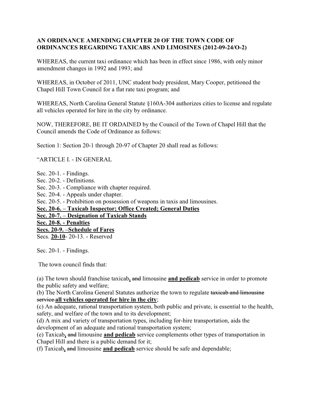 AN ORDINANCE AMENDING CHAPTER 20 of the TOWN CODE of ORDINANCES REGARDING TAXICABS and LIMOSINES (2012-09-24/O-2) WHEREAS, the C