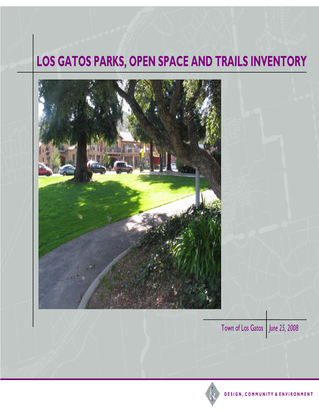 Los Gatos Parks, Open Space and Trails Inventory