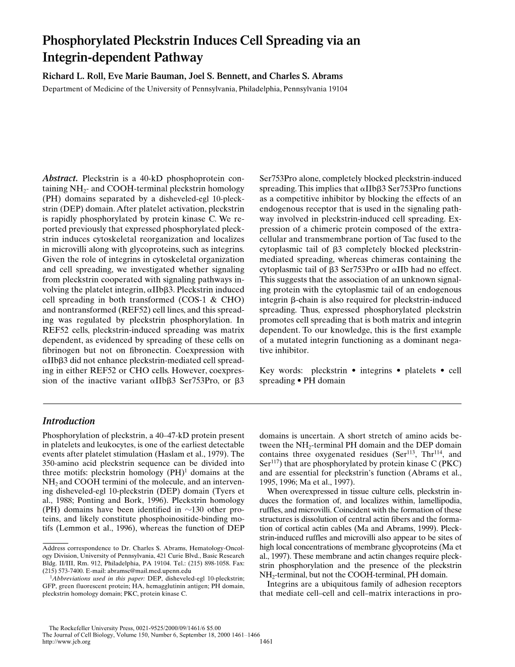 Phosphorylated Pleckstrin Induces Cell Spreading Via an Integrin-Dependent Pathway Richard L