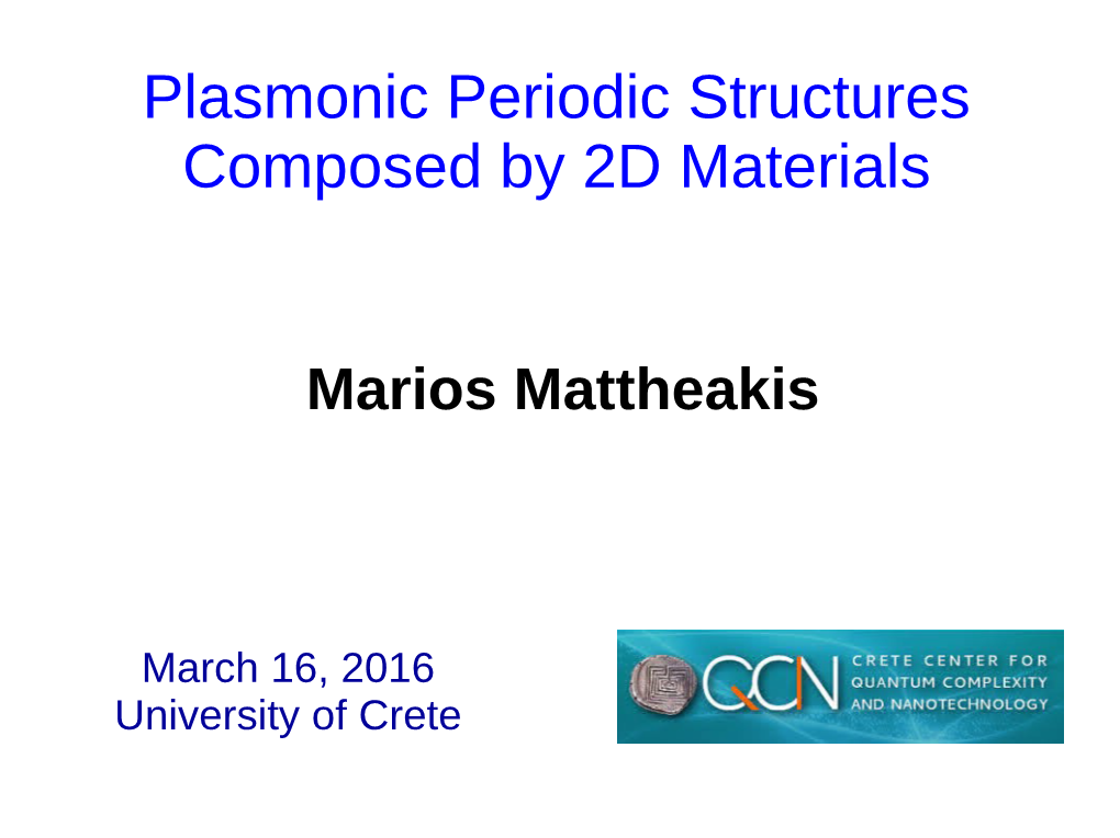 Plasmonic Periodic Structures Composed by 2D Materials