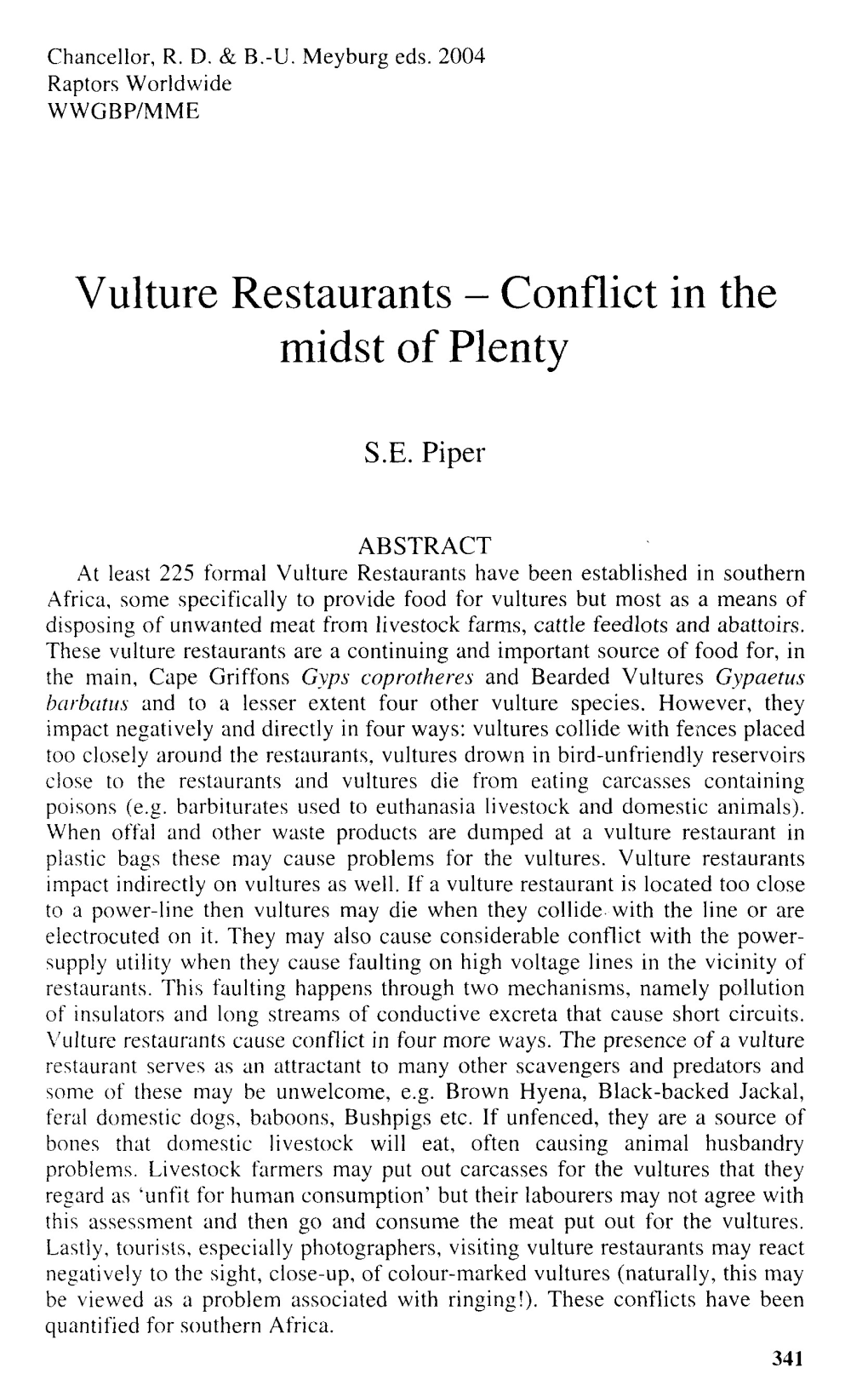 Vulture Restaurants - Conflict in the Midst of Plenty