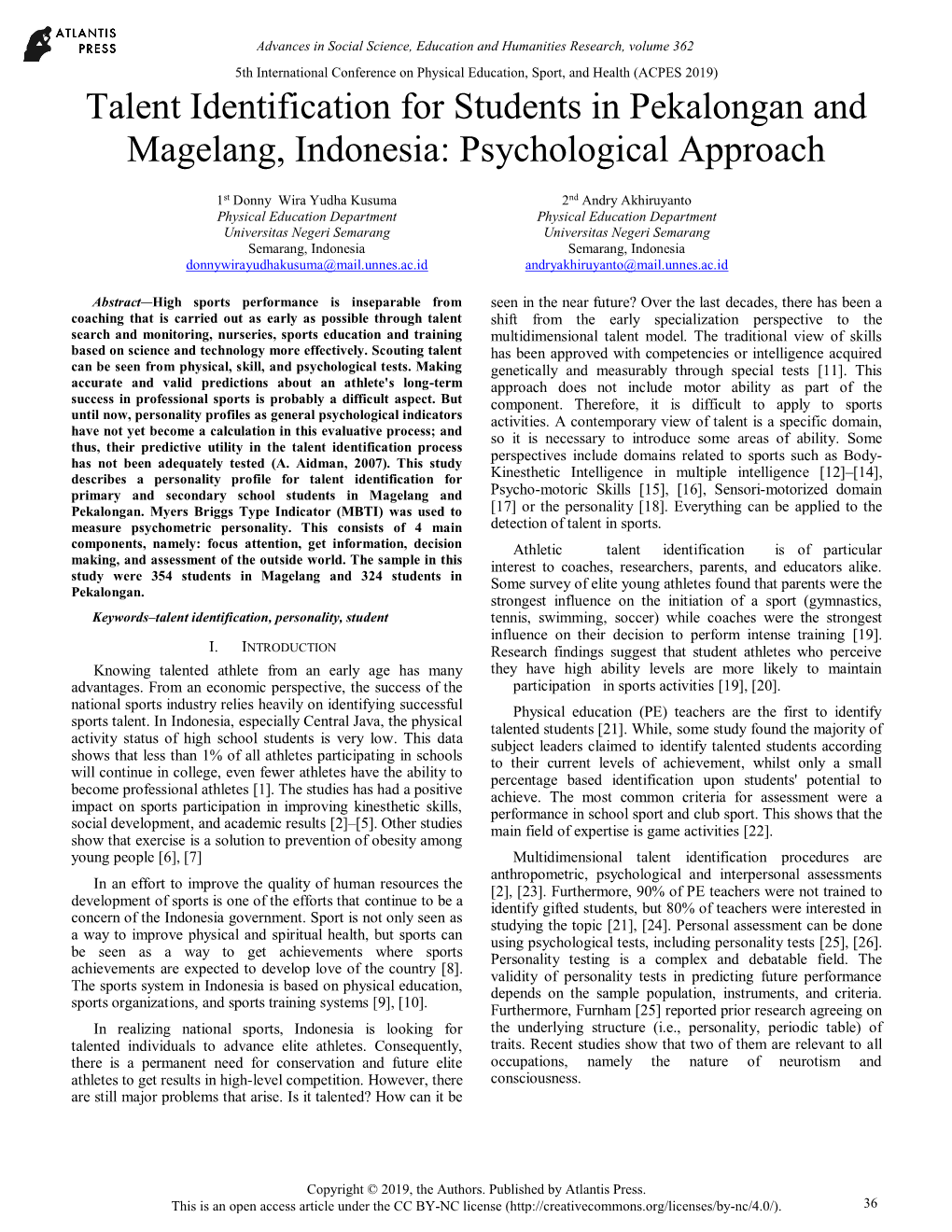 Talent Identification for Students in Pekalongan and Magelang, Indonesia: Psychological Approach