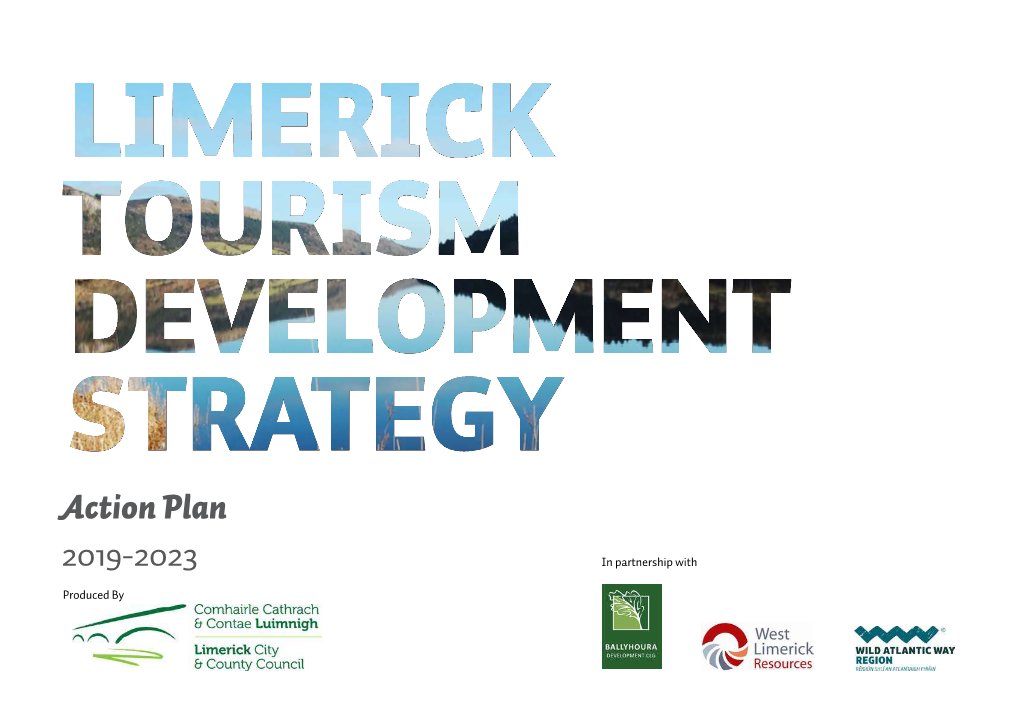 Limerick Tourism Development Strategy Action Plan 2019-2023 2 Limerick Tourism Development Strategy 2019-2023