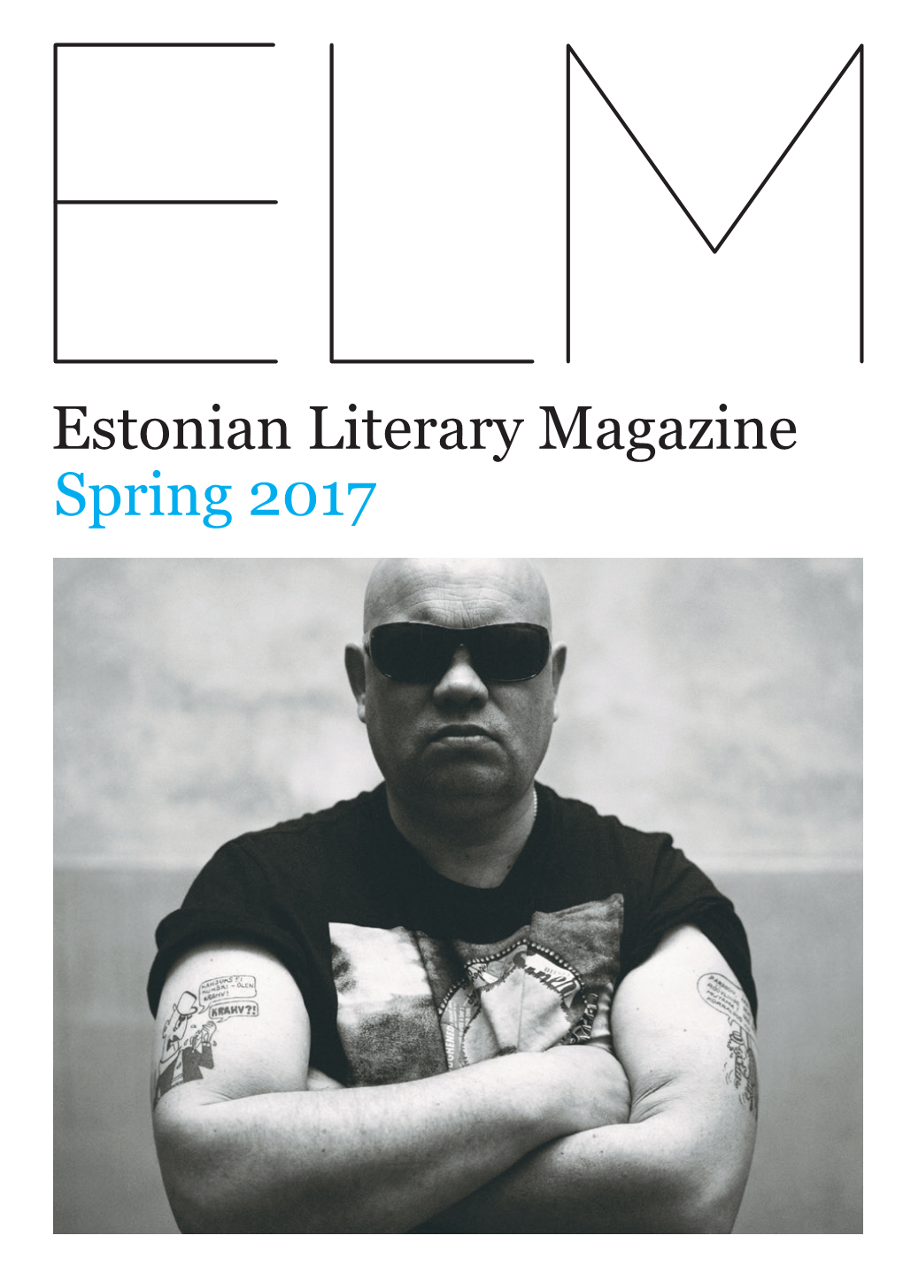 Estonian Literary Magazine Spring 2017 Nº44