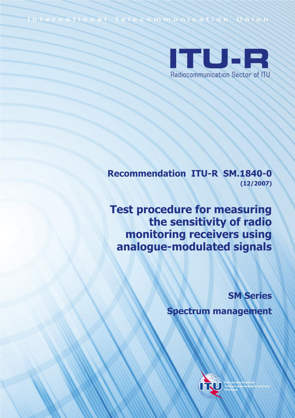 Test Procedure for Measuring the Sensitivity of Radio Monitoring Receivers Using Analogue-Modulated Signals
