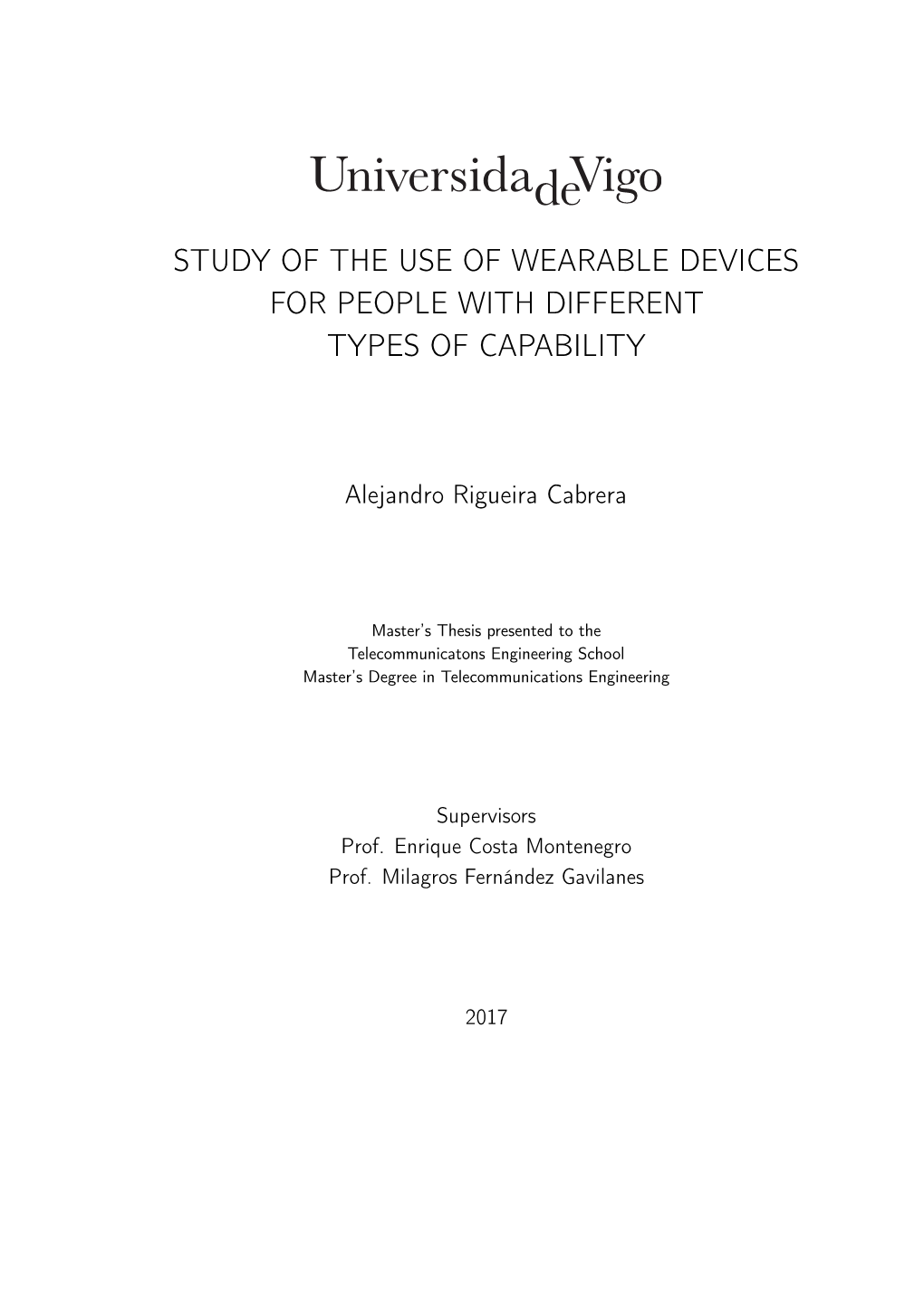 Study of the Use of Wearable Devices for People with Different Types of Capability