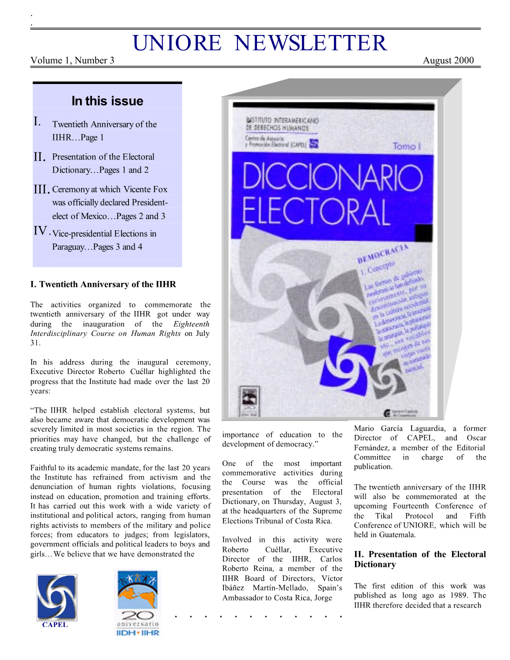 UNIORE NEWSLETTER Volume 1, Number 3 August 2000