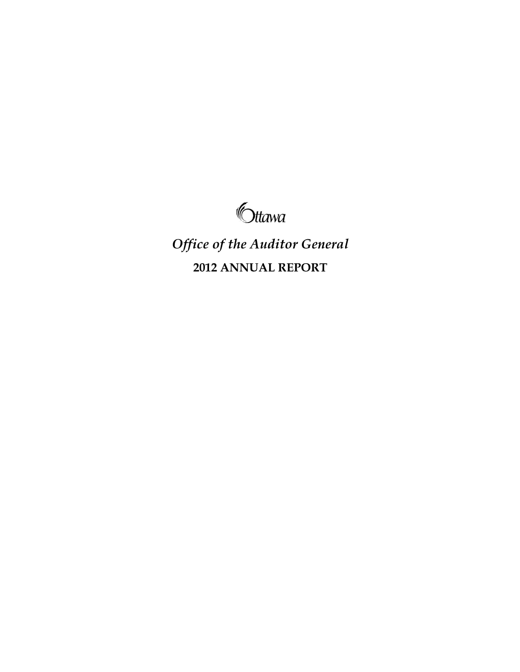 Office of the Auditor General 2012 ANNUAL REPORT